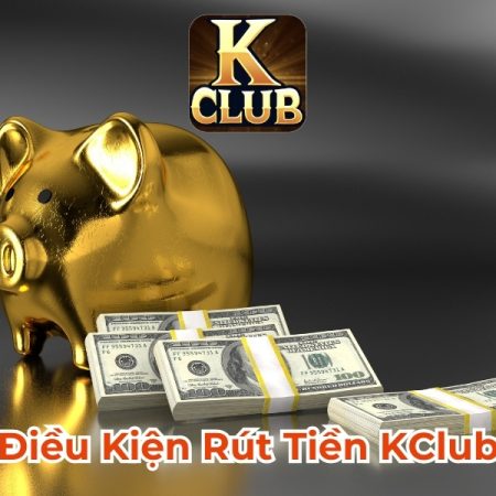 Rút Tiền Kclub