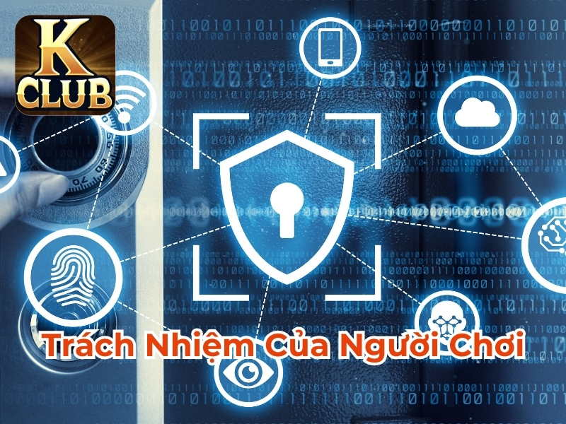 Trách nhiệm của người chơi